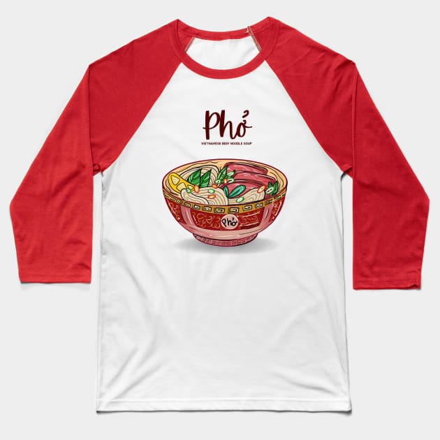 Pho, Vietnamese beef noodle soup Baseball T-Shirt by LePetitShadow